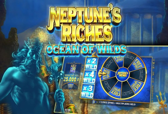 Neptune's Riches Ocean of Wilds