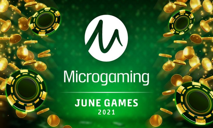 Microgaming June 2021