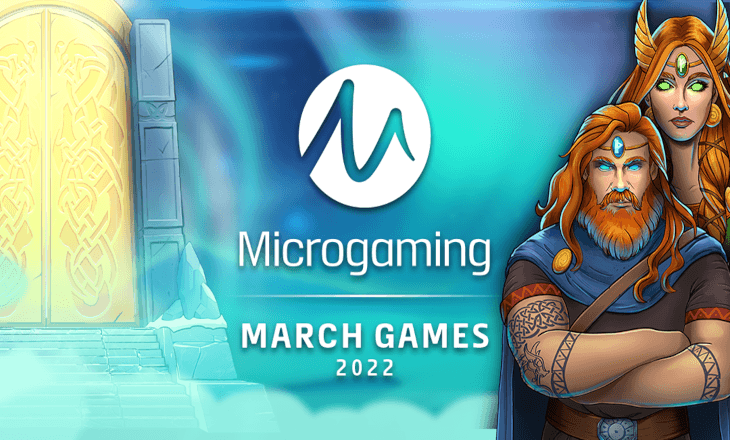 Microgaming March 2022